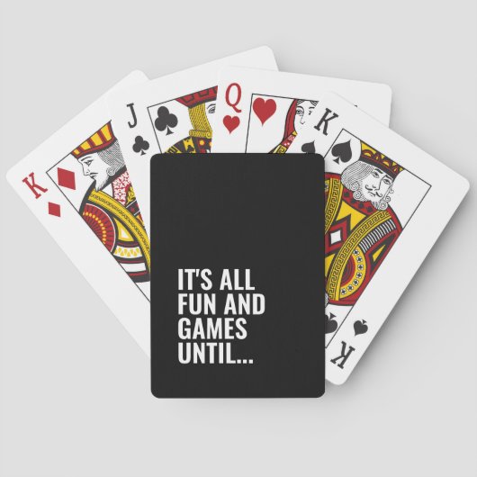 Funny Black en White Bold Quote Fun Games Pokerkaarten (Achterkant)