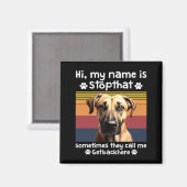 Funny Black Mouth Cur Dog Saying  Magneet (Voorkant / Achterkant)