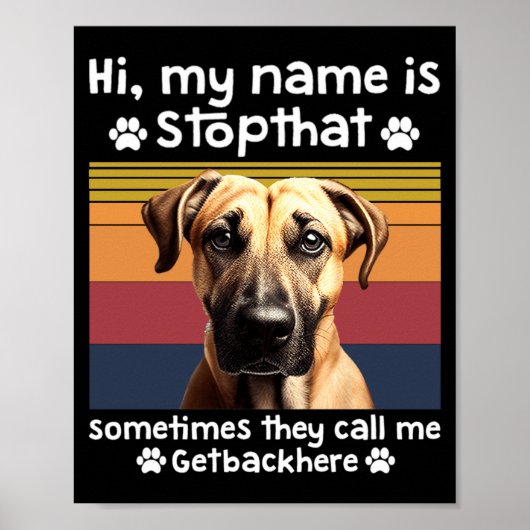 Funny Black Mouth Cur Dog Saying  Poster (Voorkant)