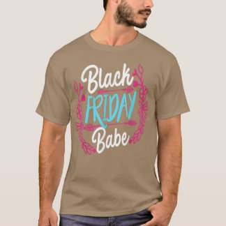 Funny Black Vrijdag BabeThanksgiving T-shirt
