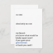 Funny Black & White Simple Groomsman No One Meme Bedankkaart (Voorkant / Achterkant)