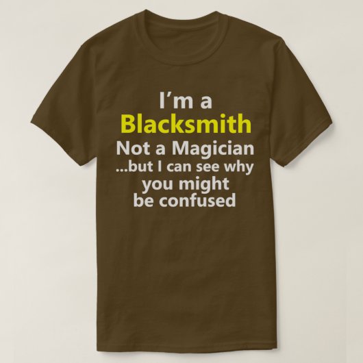 Funny Blacksmith Job Title Forge Career Metalworke T-shirt (Design voorkant)