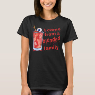 Funny Blended Family Pun T-shirt