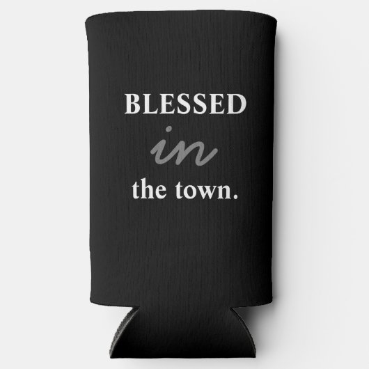 Funny "Blessed in the Town" zwart-wit Seltzer Blikjeskoeler (Voorkant)