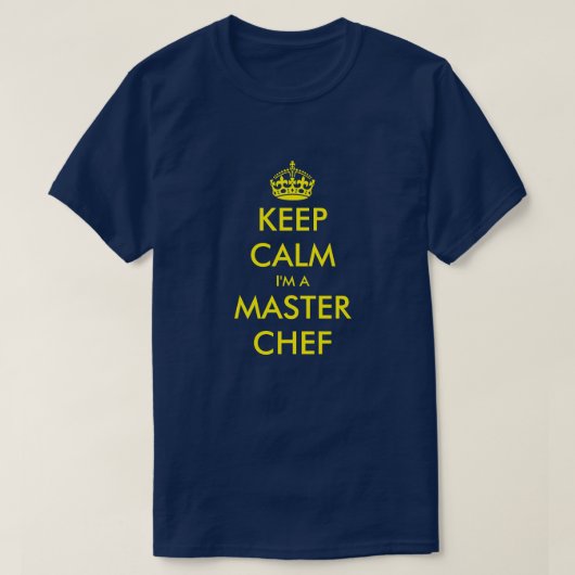 Funny blijft kalm koken in shirt voor master chef- (Design voorkant)