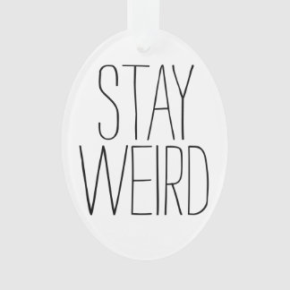 Funny blijft rare inspirerend trend hipster humor ornament