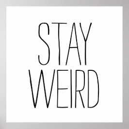 Funny blijft rare inspirerend trend hipster humor poster