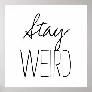 Funny blijft rare inspirerend trend hipster humor poster