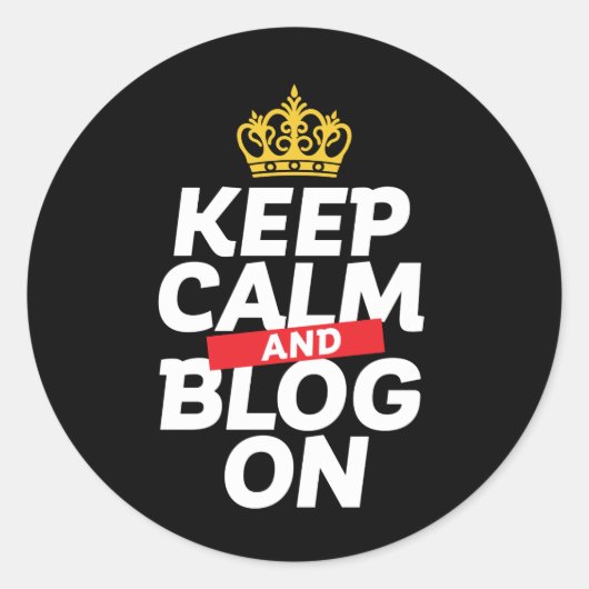 Funny Blogging Blogger houdt kalm en Blog On Ronde Sticker (Voorkant)