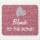 Funny Blonde aan het Bone Quote Muismat (Voorkant)