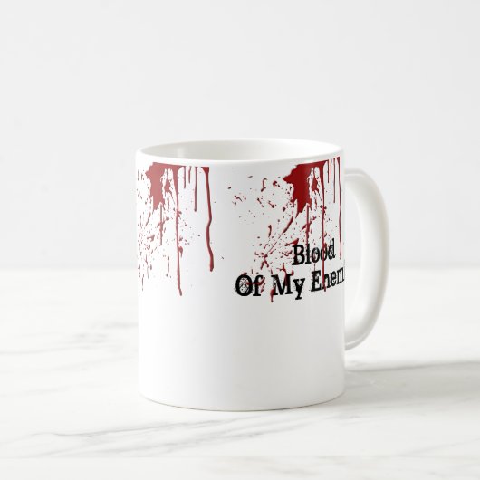 Funny Blood of My Enemies Coffee Mok (Voorkant rechts)