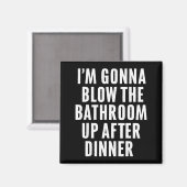 Funny Blow The Bathroom Adult Humor Inappropriate  Magneet (Voorkant / Achterkant)