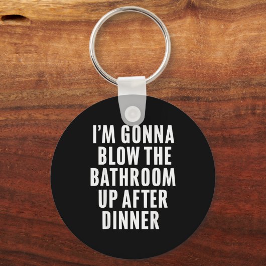 Funny Blow The Bathroom Adult Humor Inappropriate  Sleutelhanger (Voorkant)