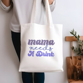Funny Blue en Paarse Mama heeft een Drink nodig Tote Bag