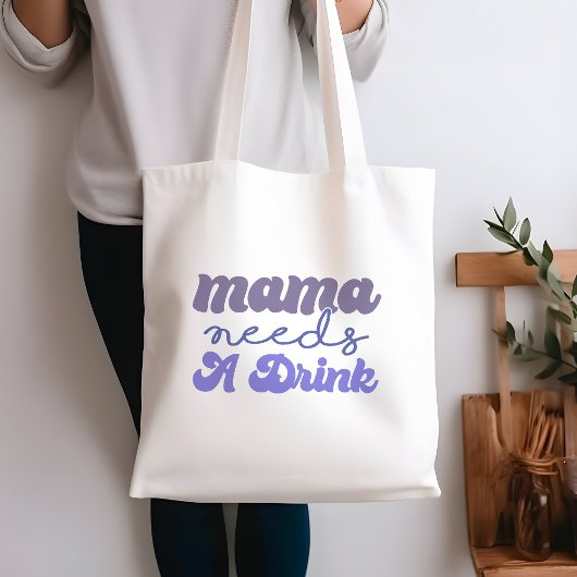 Funny Blue en Paarse Mama heeft een Drink nodig Tote Bag