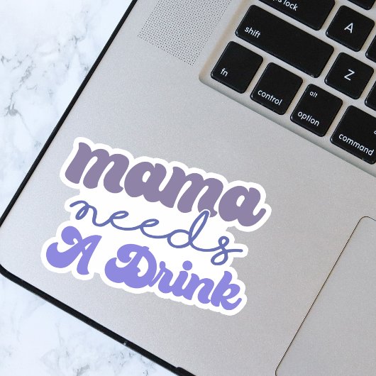 Funny Blue en Paarse Mama heeft een Drink nodig Vi Sticker