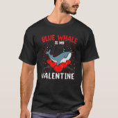 Funny Blue Whale is mijn Valentijn Blue Whale Vale T-shirt (Voorkant)