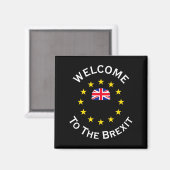 Funny Blue Yellow European Union Welcome To Brexit Magneet (Voorkant / Achterkant)