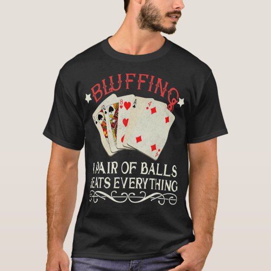 Funny Bluffing Poker shirt (Voorkant)