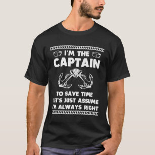 Funny Boat Kapitein Humor Boating Joke Sailor T-shirt