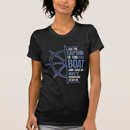 Funny Boat Kapitein Husband Wifes Permission T-shirt (Voorkant)
