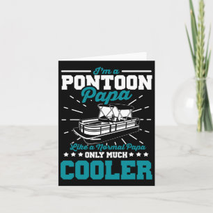 Funny Boat Pontoon Papa als een normale pap. Kaart