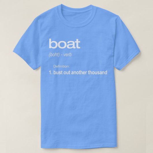 Funny Boating Boat Eigenaar Boating Gift Boat T-shirt (Design voorkant)