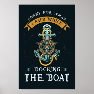 Funny Boating Pun Nautical Sailor Theme Anchor Poster