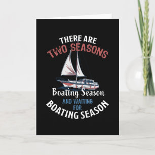 Funny Boating Season - Sailing Gift Kaart
