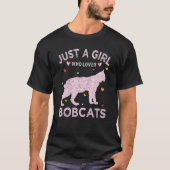Funny Bobcat Lover T-shirt, een meisje dat van Bob T-shirt (Voorkant)