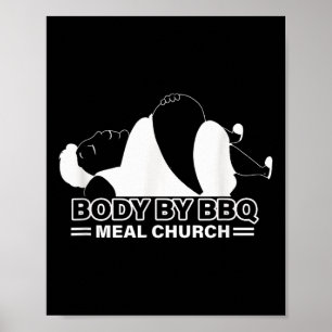 Funny Body beroemd gemaakt door BBQ  Meat Church Poster
