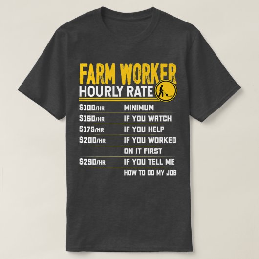 Funny Boerderij Worker Hourly Rate Farming Boerder T-shirt (Design voorkant)