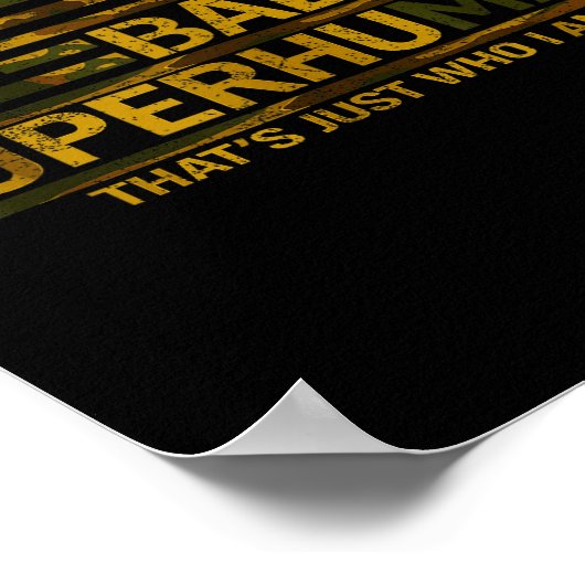 Funny Bold Bad Superhuman Fathers Day Gag Gift Gra Poster (Hoek)