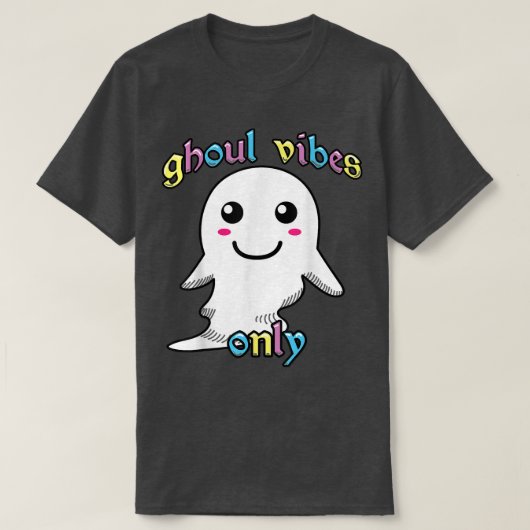 Funny Boo Ghost Ghoul Vibes only as Halloween Gift T-shirt (Design voorkant)