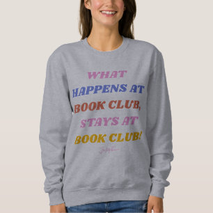 Funny Book Club Quote Colorful Name Trui