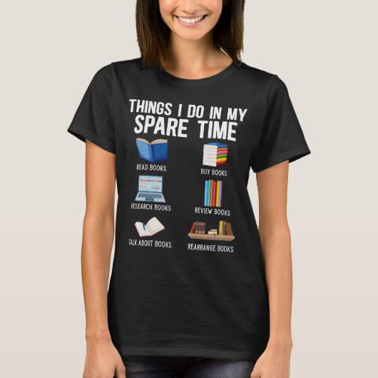 Funny Book Lover Humor Bookworm Reader T-shirt (Voorkant)