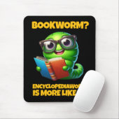Funny Bookworm? Encyclopediaworm is More Like It! Muismat (Met muis)