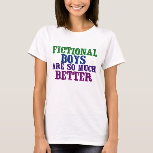 Funny Bookworm Fictional Boys zijn zo veel beter T-shirt (Voorkant)