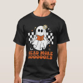 Funny Booooks Ghost Read More Books Cute Teacher H T-shirt (Voorkant)