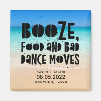 Funny Booze Food Bad Dance Moves Beach Weddenschap Magneet