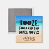 Funny Booze Food Bad Dance Moves Beach Weddenschap Magneet (Voorkant / Achterkant)