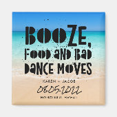 Funny Booze Food Bad Dance Moves Beach Weddenschap Magneet (Voorkant)