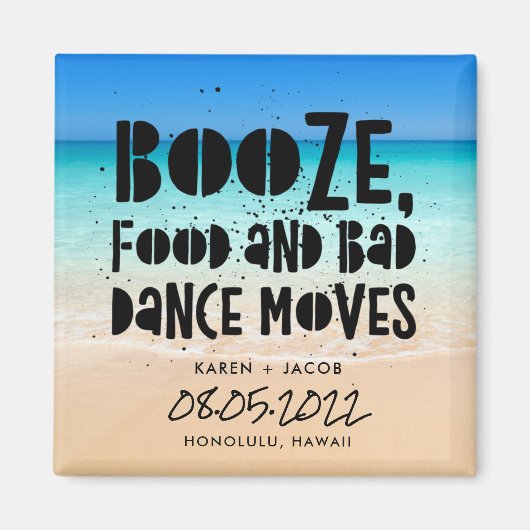 Funny Booze Food Bad Dance Moves Beach Weddenschap Magneet (Voorkant)