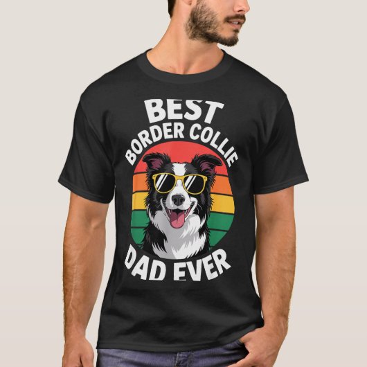Funny Border Collie Design For Men Dad Border Coll T-shirt (Voorkant)
