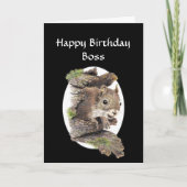 Funny Boss Birthday, Sense of Humor, Squirrel Kaart (Voorkant)