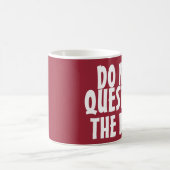 Funny Boss Coffee Mugs, vraag het niet Koffiemok (Center)