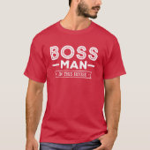 Funny Boss Man in dit Parlement T-shirt (Voorkant)