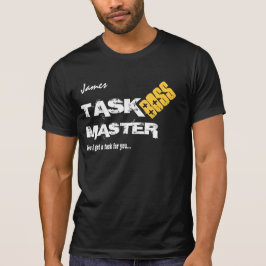 Funny Boss TASK MASTER Custom Name V06 T-shirt