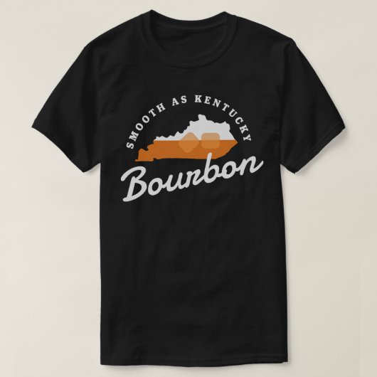 Funny Bourbon Drinker Smooth as Kentucky Bourbon W T-shirt (Design voorkant)