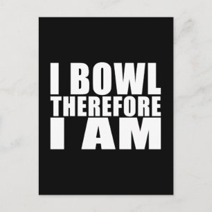 Funny Bowlers citeert jokes : Ik ben dus Bowl Briefkaart